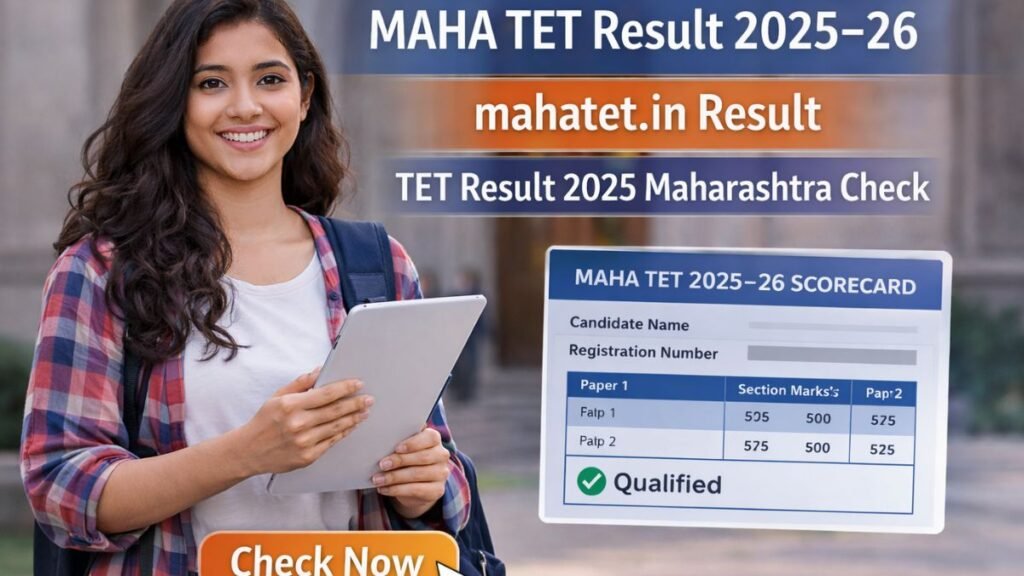 MAHA TET Result 2025–26: mahatet.in Result, TET Result 2025